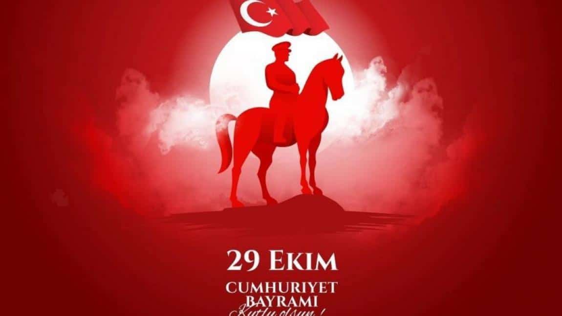 29 EKİM CUMHURİYET BAYRAMIMIZ KUTLU OLSUN